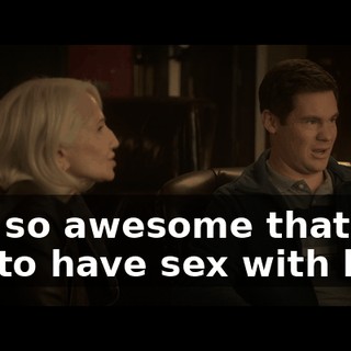 It is so awesome that you get to have sex with him.