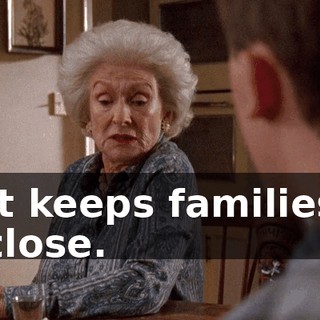 It keeps families close.