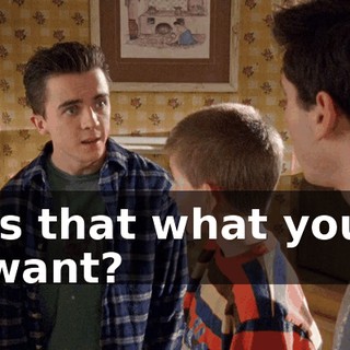 Is that what you want?