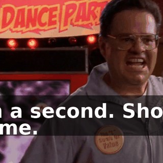 In a second. Show time.
