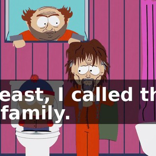 At least, I called them my family.