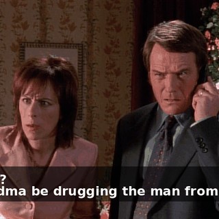 - What? - Grandma be drugging the man from China.