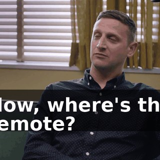 Now, where's the remote?