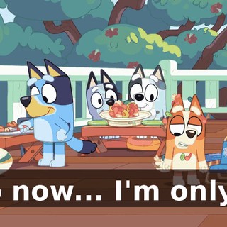 So now... I'm only...