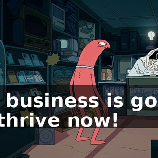 My business is going to thrive now!