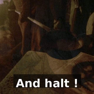And halt !