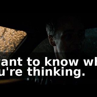 I want to know what you're thinking.