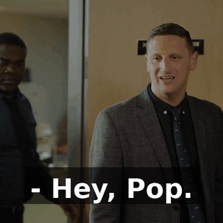 - Hey, Pop.