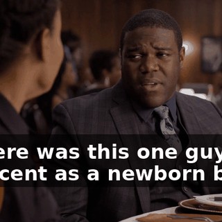 - There was this one guy, innocent as a newborn baby.