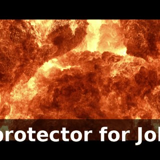 A protector for John.