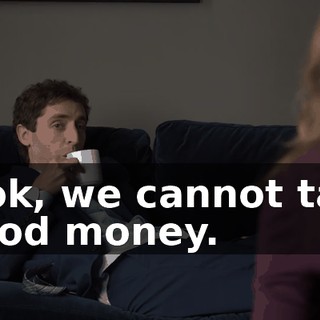 Look, we cannot take blood money.