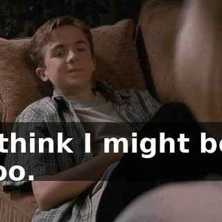 I think I might be, too.