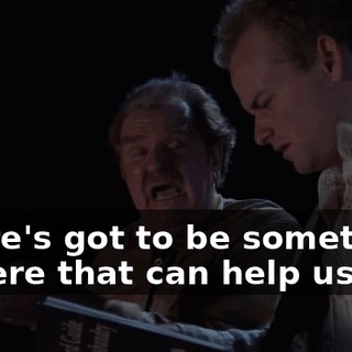 There's got to be something in here that can help us.