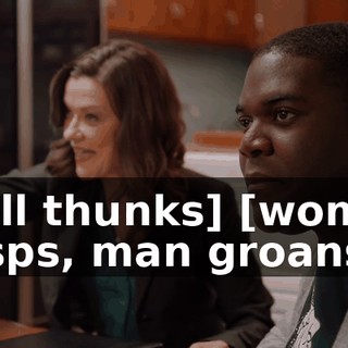 [ball thunks] [woman gasps, man groans]