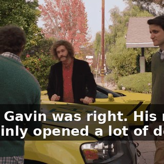 Well, Gavin was right. His name certainly opened a lot of doors.