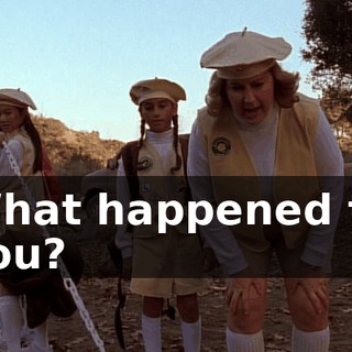 What happened to you?