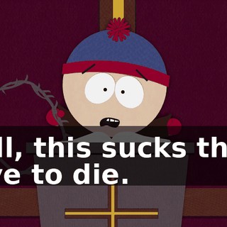 Well, this sucks that I have to die.