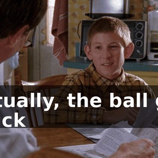 Actually, the ball got stuck