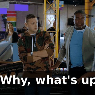 - Why, what's up?