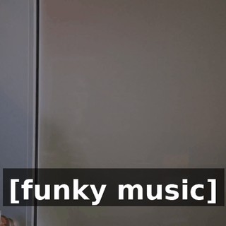 [funky music]