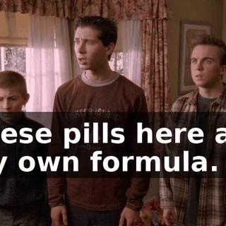 These pills here are my own formula.