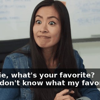 -Reggie, what's your favorite? -Uh, I don't know what my favorite is.