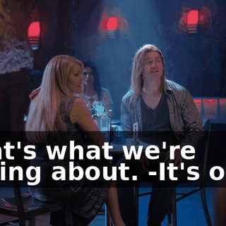 -That's what we're talking about. -It's okay.