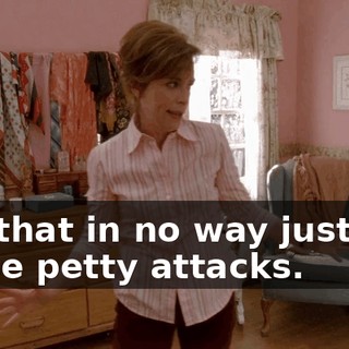 but that in no way justifies these petty attacks.