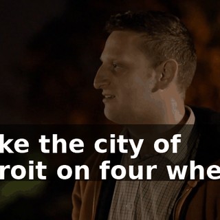 is like the city of Detroit on four wheels.