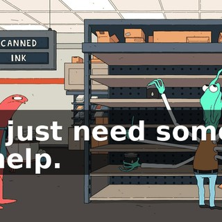 I just need some help.