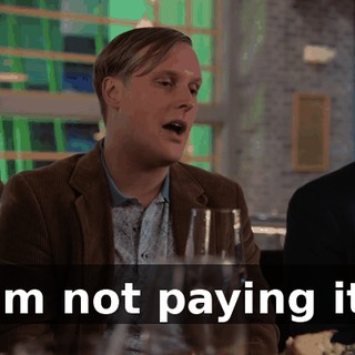 I'm not paying it.