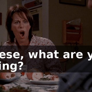 Reese, what are you doing?
