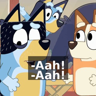 -Aah! -Aah!
