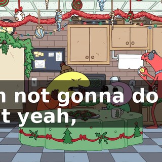 I'm not gonna do it, but yeah,