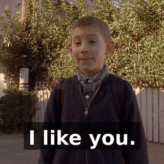I like you.