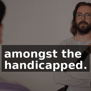 amongst the handicapped.