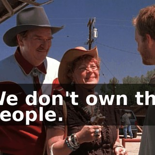 We don't own the people.