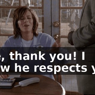 Abe, thank you! I know he respects you.
