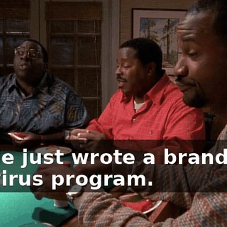 Stevie just wrote a brand-new antivirus program.