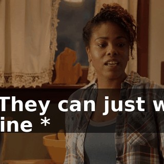 - * They can just wait in line *
