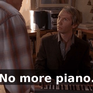 No more piano.