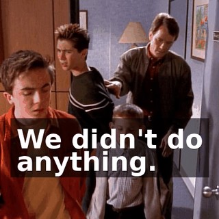 We didn't do anything.