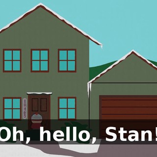 Oh, hello, Stan!