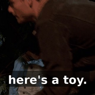here's a toy.