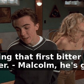 - facing that first bitter cold winter. - Malcolm, he's gone.
