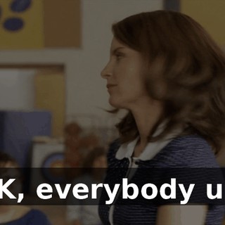 OK, everybody up.
