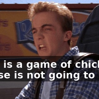 This is a game of chicken Reese is not going to win!