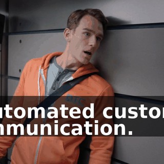 - Automated customer communication.