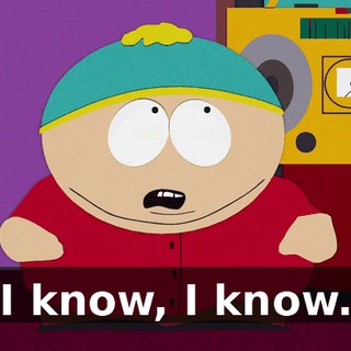 I know, I know.