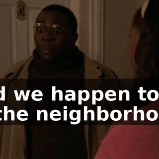 and we happen to be in the neighborhood.